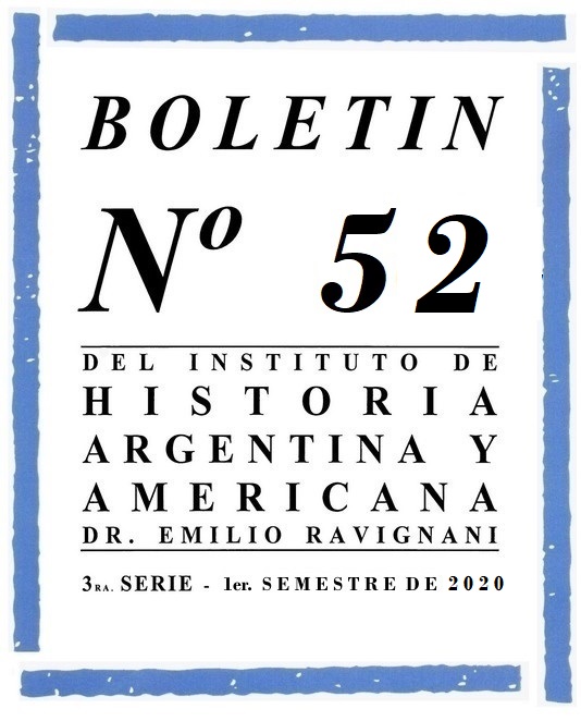 Boletín del Instituto de Historia Argentina y Americana "Dr. Emilio Ravignani", Número 52, Primer Semestre de 2020